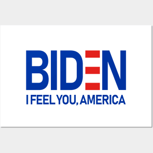 Biden Feels America Posters and Art